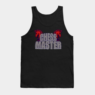 Chess Master Saying Gift Tank Top